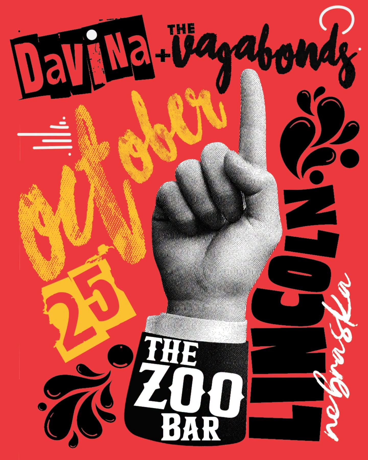 Poster with a black and white hand on a read background and text stating Davina & The Vagabonds October 25 at the Zoo Bar